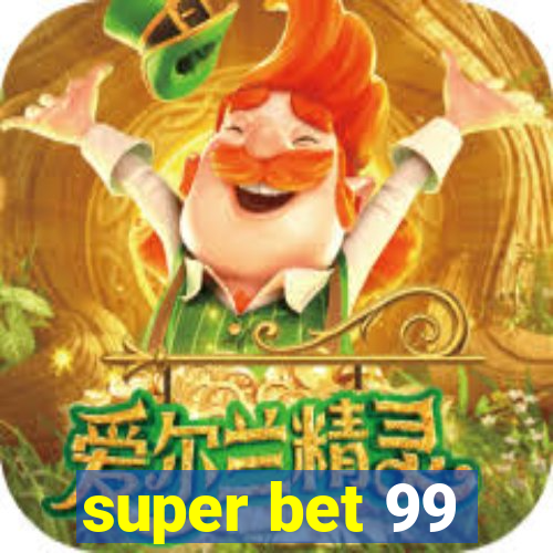 super bet 99